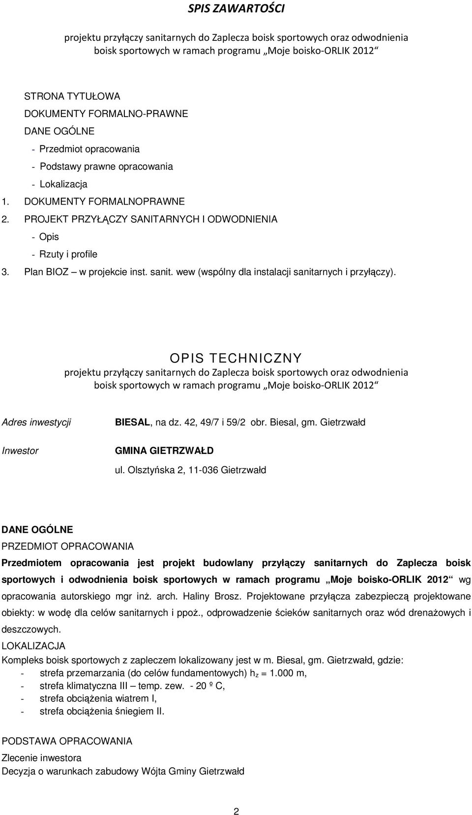 Plan BIOZ w projekcie inst. sanit. wew (wspólny dla instalacji sanitarnych i przyłączy).