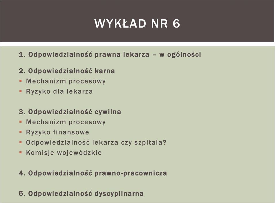 Odpowiedzialność cywilna Mechanizm procesowy Ryzyko finansowe Odpowiedzialność