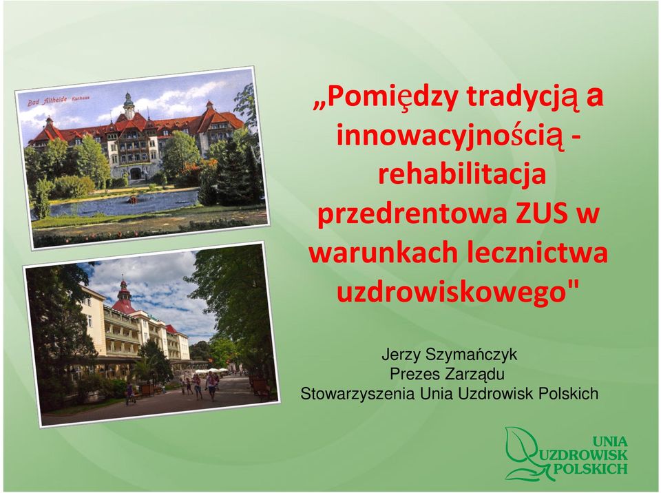 przedrentowazus w warunkach lecznictwa
