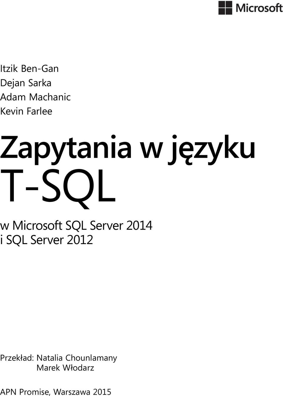 Server 2014 i SQL Server 2012 Przekład: Natalia