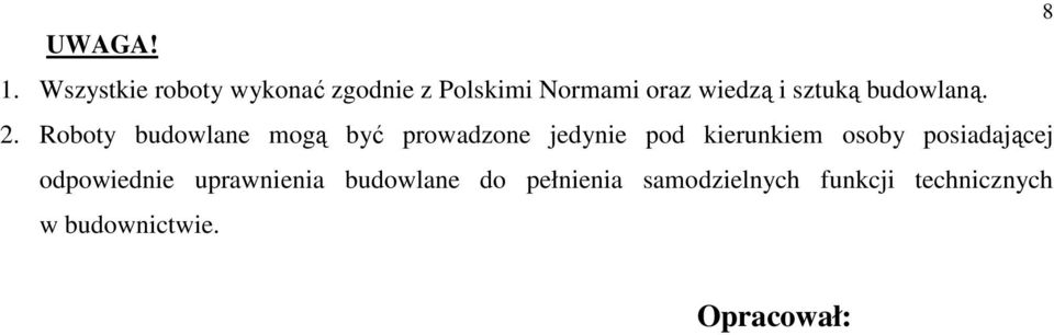 sztuką budowlaną. 2.