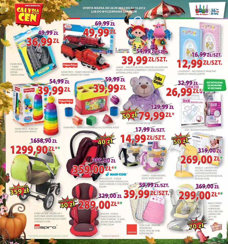 39,99 FISHER-PRICE TOMEK I PRZYJACIELE, ZESTAW TORÓW (T5074) FISHER-PRICE TOMEK I PRZYJACIELE, ŚREDNIE LOKOMOTYWY (T3030) 54,99 LAMAZE WRÓŻKA LUB SMOK, ZAWIESZKA DO ŁÓŻECZKA, WÓZKA, WYKONANA Z