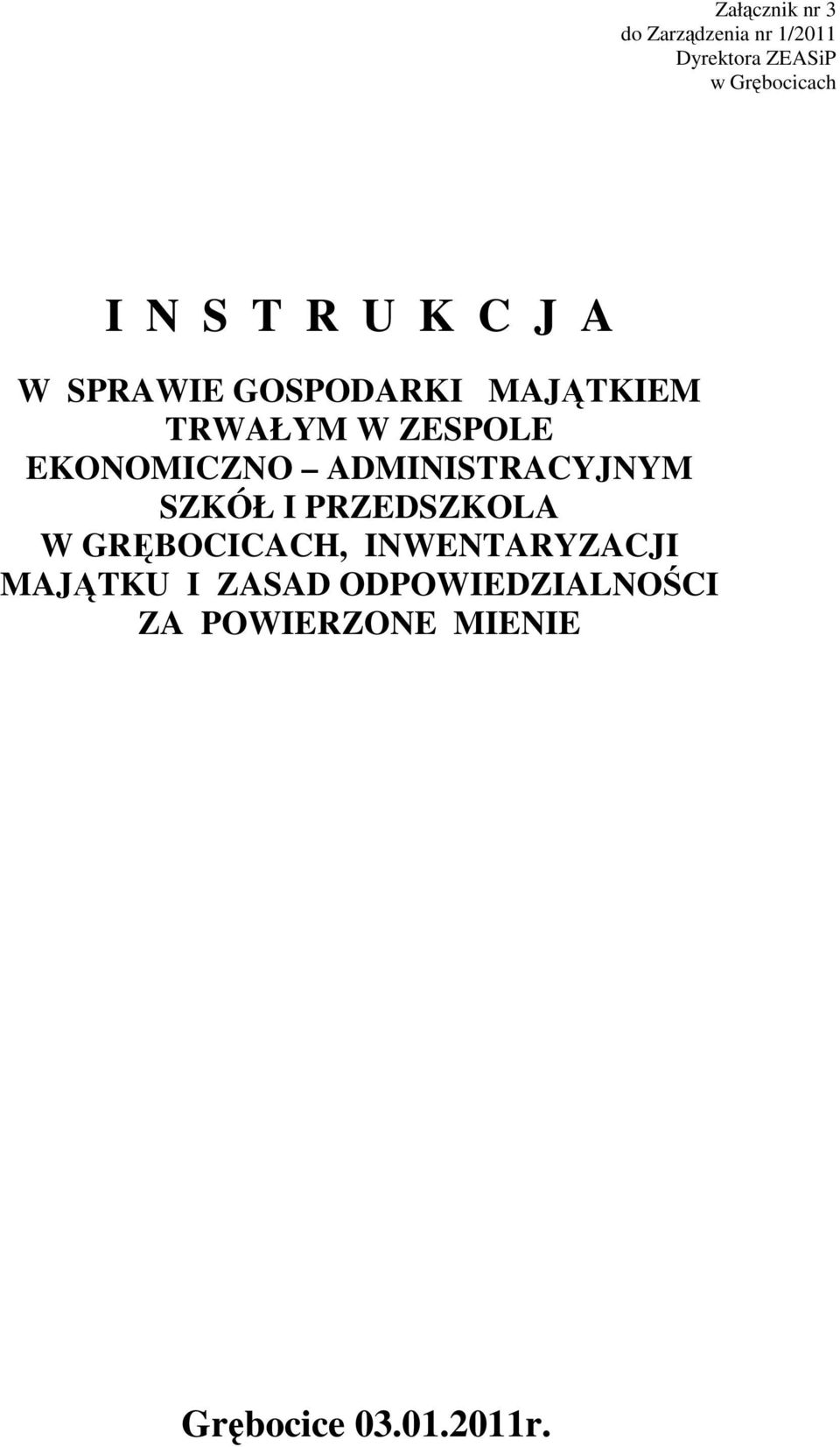 EKONOMICZNO ADMINISTRACYJNYM SZKÓŁ I PRZEDSZKOLA W GRĘBOCICACH,