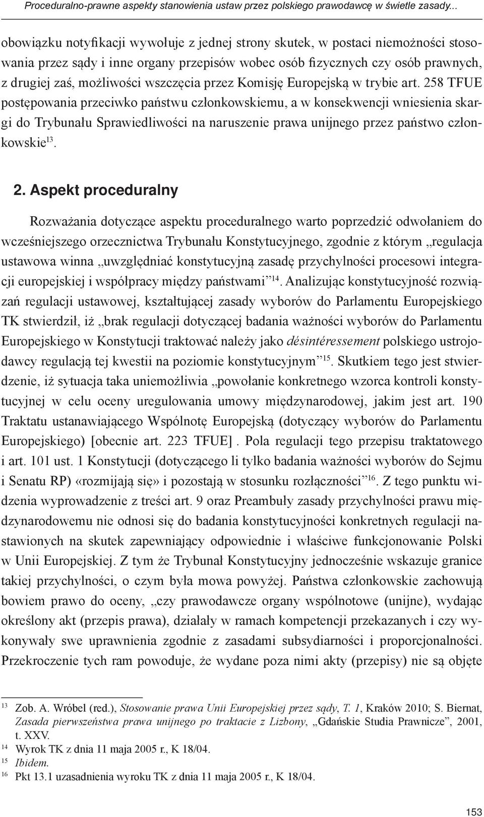 wszczęcia przez Komisję Europejską w trybie art.