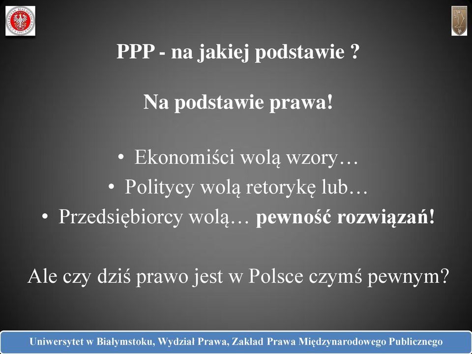 lub Przedsiębiorcy wolą pewność rozwiązań!