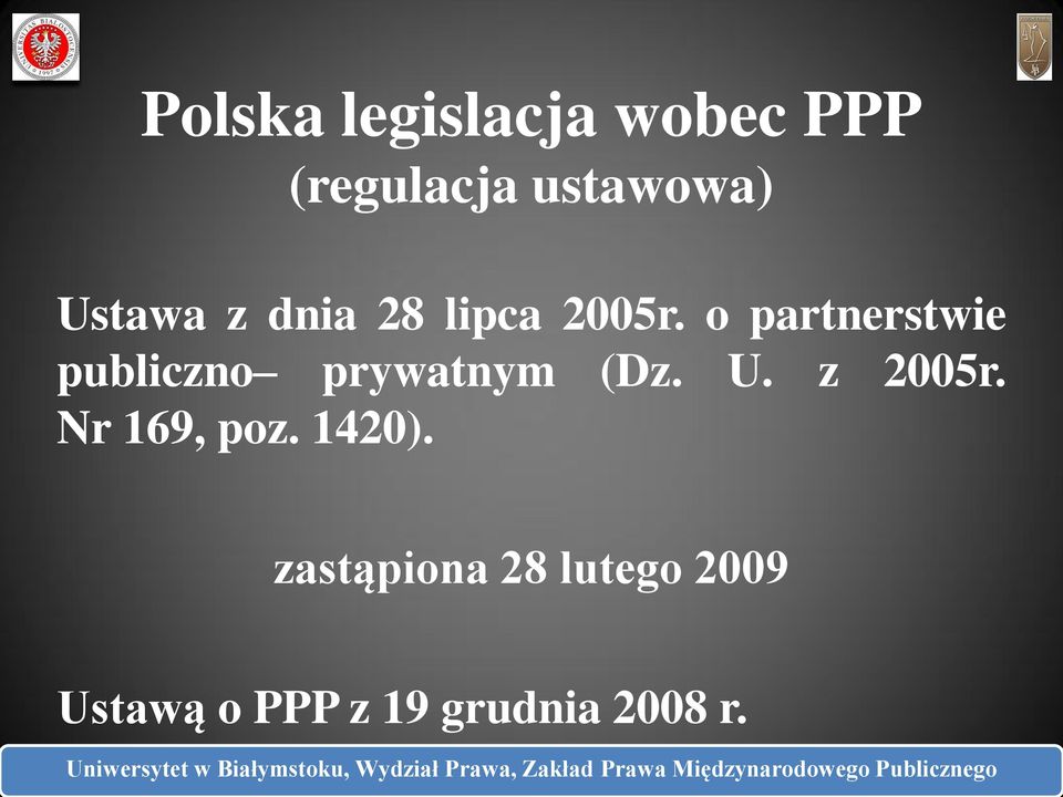 o partnerstwie publiczno prywatnym (Dz. U. z 2005r.