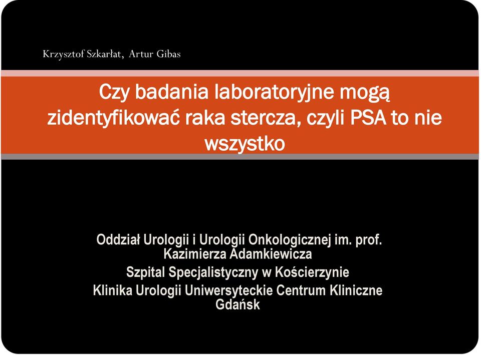 i Urologii Onkologicznej im. prof.