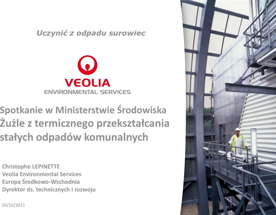 komunalnych Christophe LEPINETTE Veolia Environmental Services