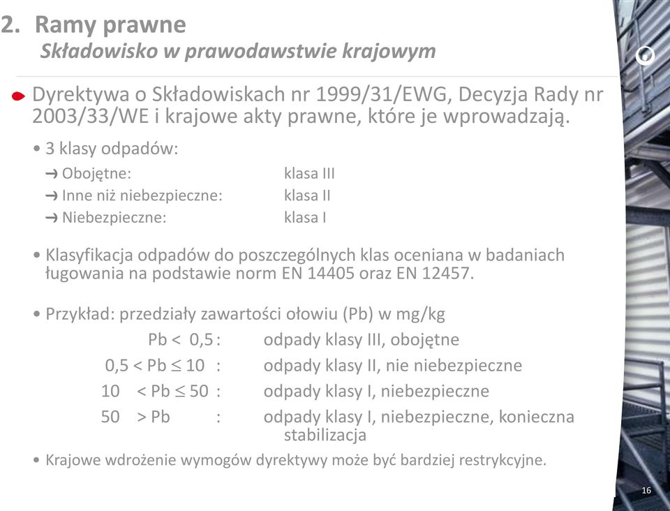 podstawie norm EN 14405 oraz EN 12457.