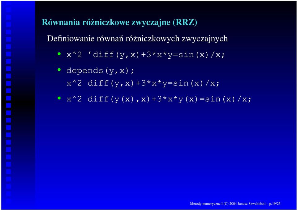 depends(y,x); x^2 diff(y,x)+3*x*y=sin(x)/x; x^2