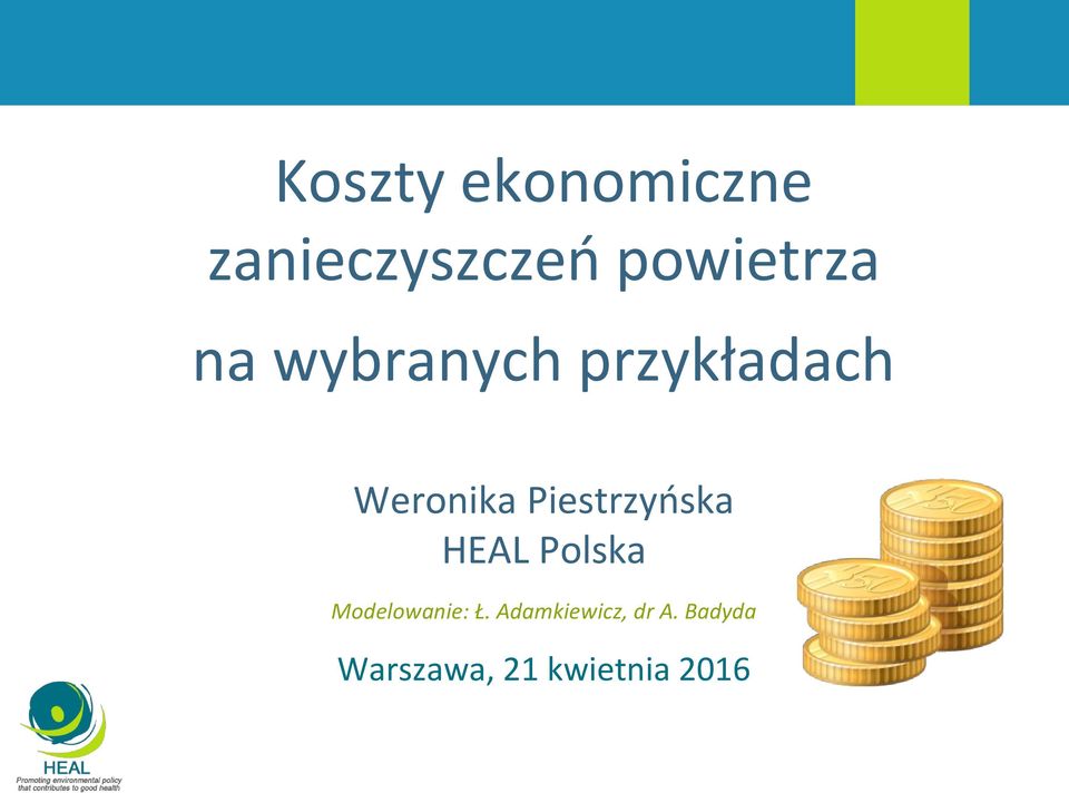 Weronika Piestrzyńska HEAL Polska