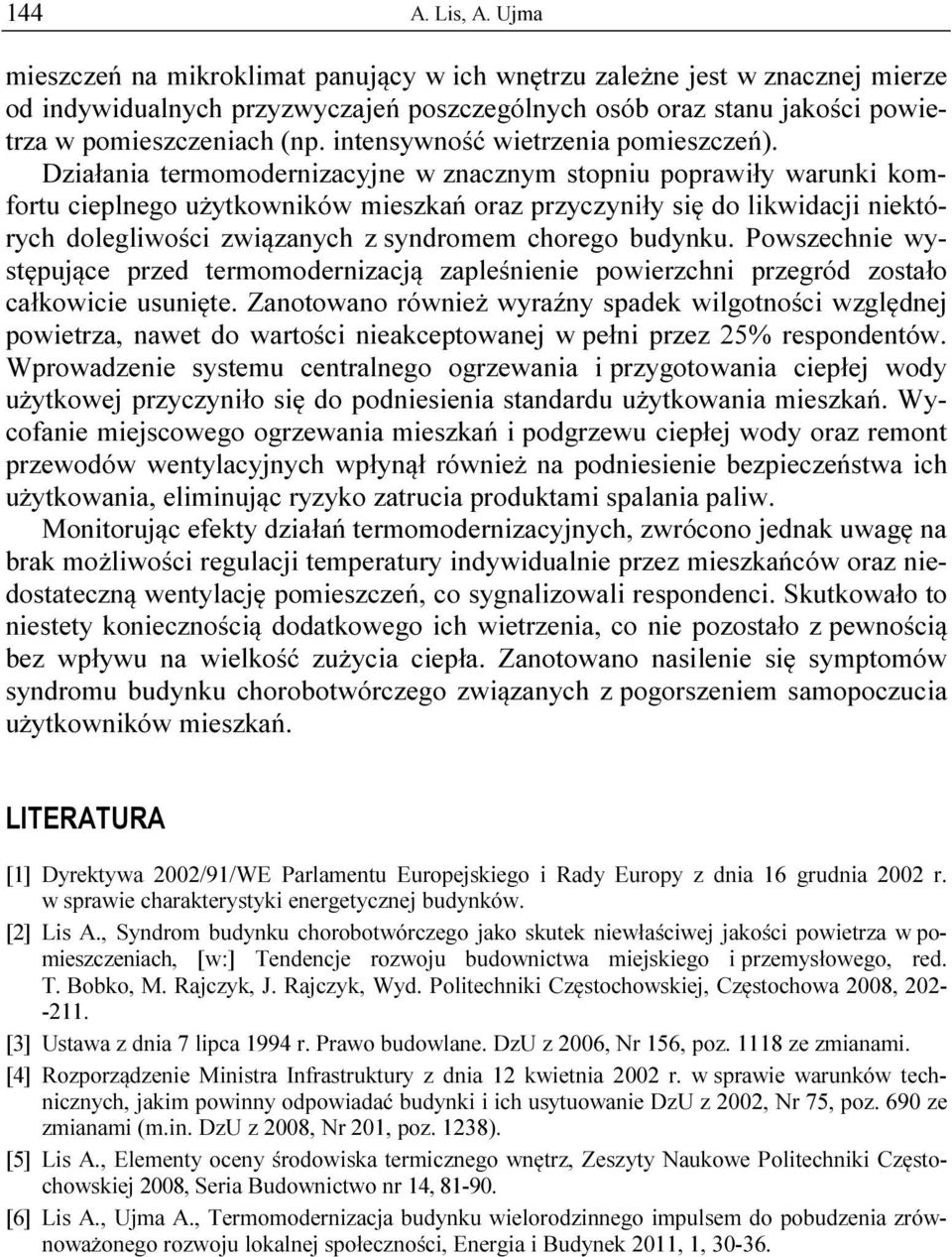 intensywność wietrzenia pomieszczeń).