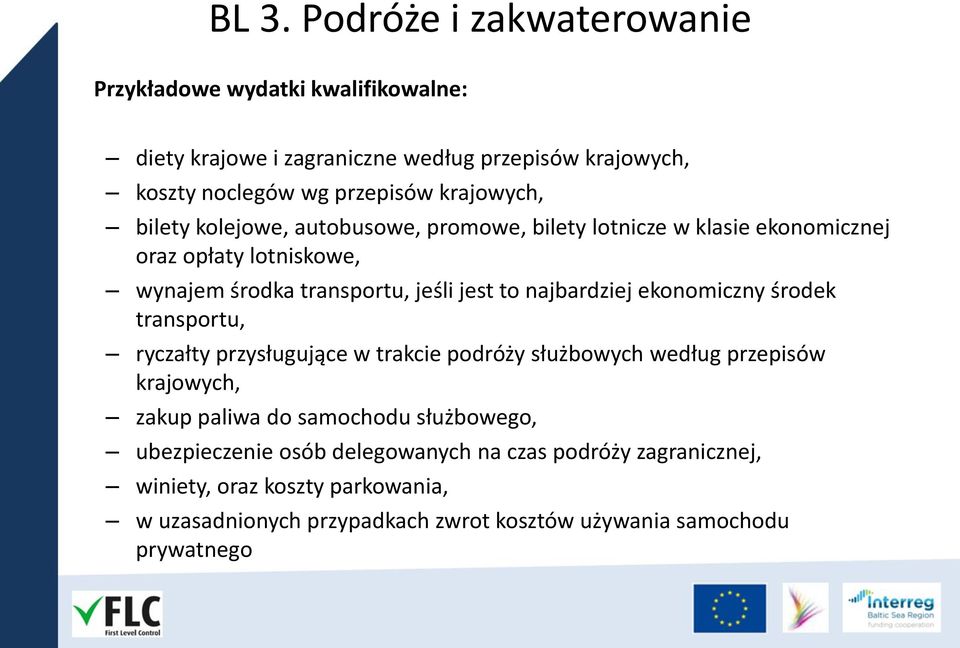 najbardziej ekonomiczny środek transportu, ryczałty przysługujące w trakcie podróży służbowych według przepisów krajowych, zakup paliwa do samochodu