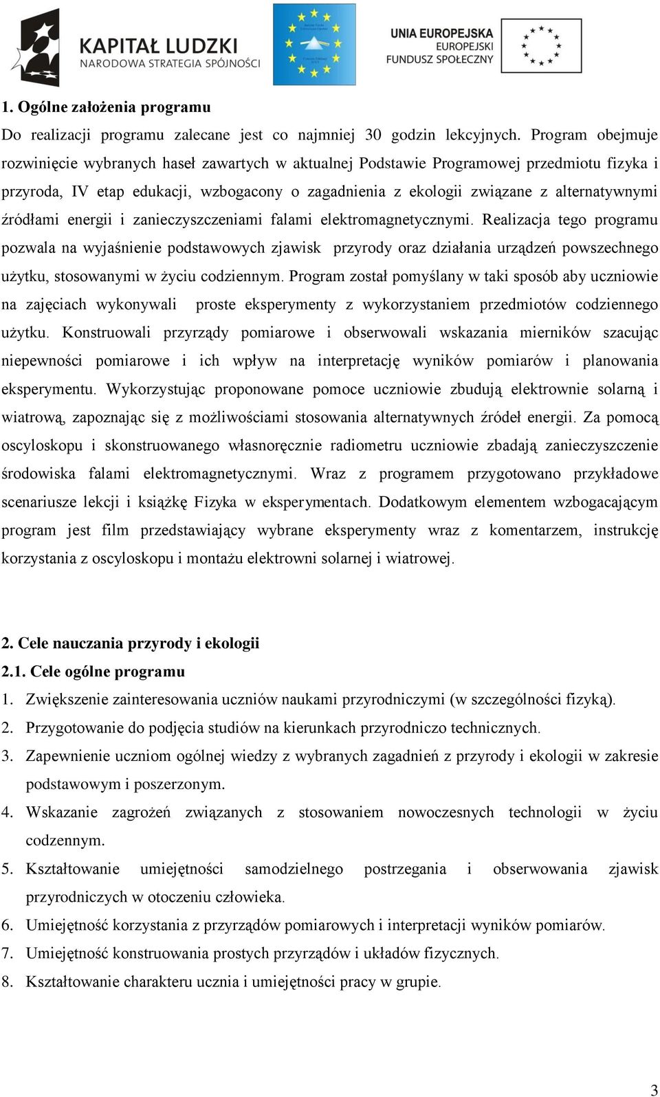 źródłami energii i zanieczyszczeniami falami elektromagnetycznymi.