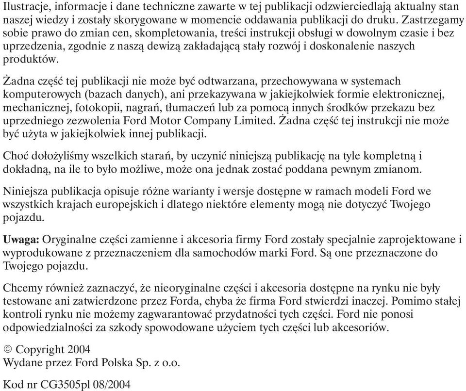 adna część tej publikacji nie mo e być odtwarzana, przechowywana w systemach komputerowych (bazach danych), ani przekazywana w jakiejkolwiek formie elektronicznej, mechanicznej, fotokopii, nagrań,