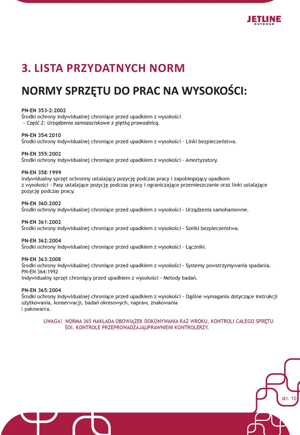 PN-EN 355:2002 Środki ochrony indywidualnej chroniące przed upadkiem z wysokości Amortyzatory.