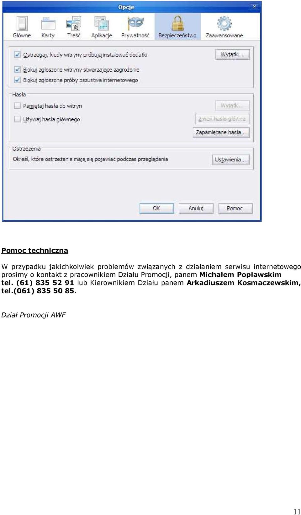 Promocji, panem Michałem Popławskim tel.