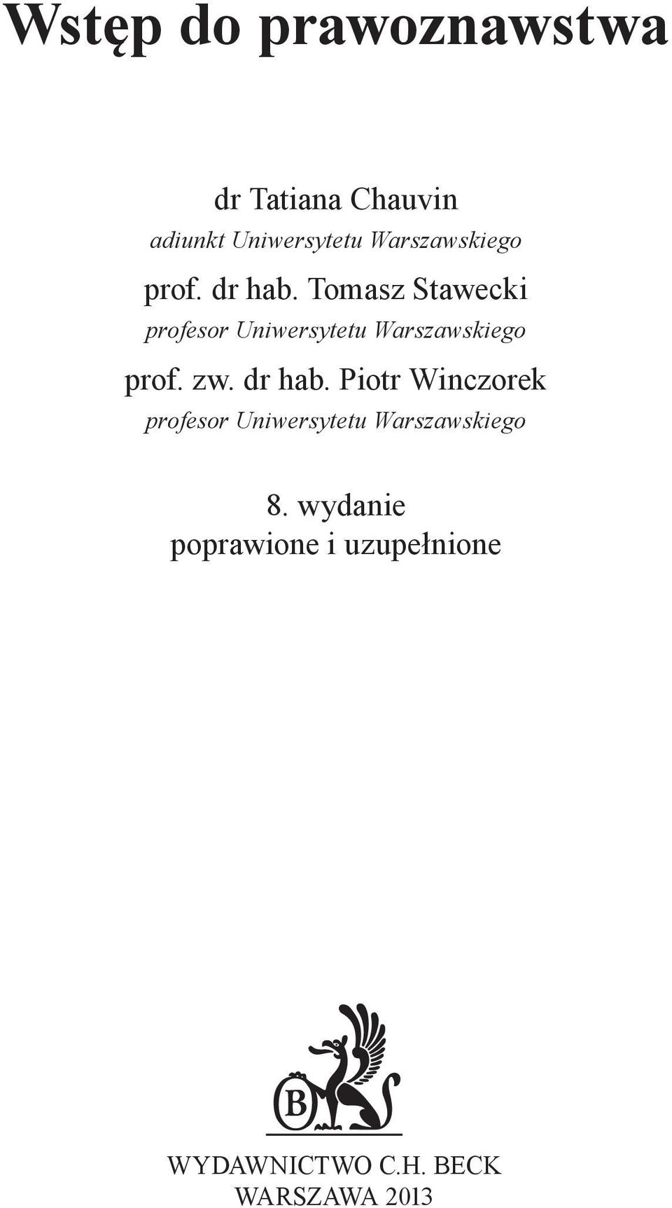 Tomasz Stawecki profesor Uniwersytetu Warszawskiego prof. zw. dr hab.