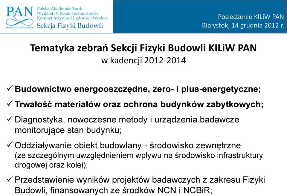 budynku; Oddziaływanie obiekt budowlany - środowisko zewnętrzne (ze szczególnym uwzględnieniem wpływu na środowisko