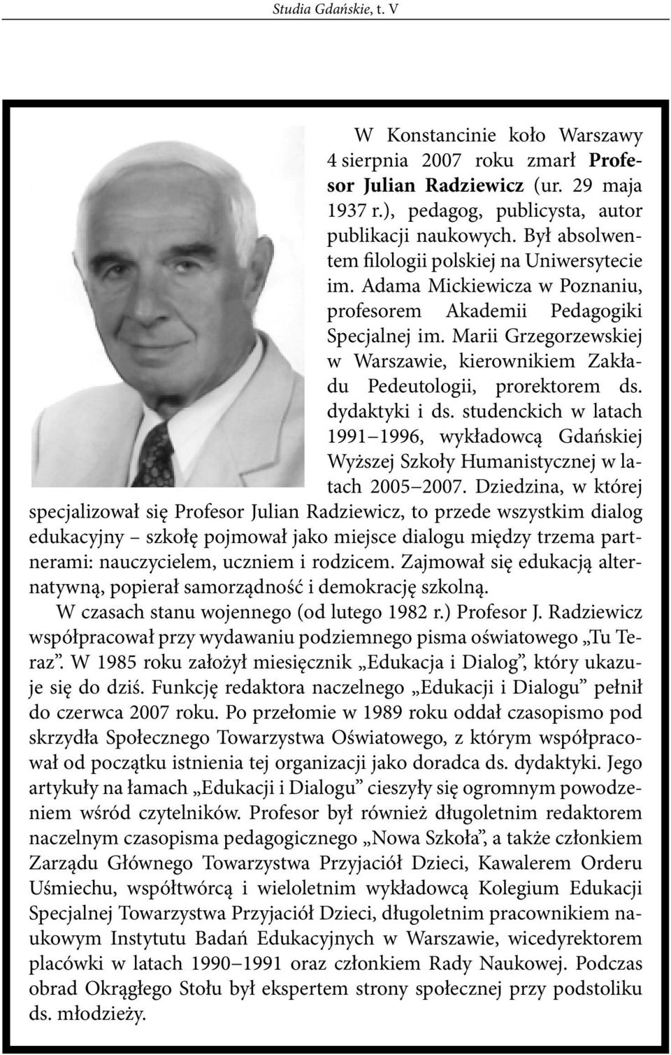 Marii Grzegorzewskiej w Warszawie, kierownikiem Zakładu Pedeutologii, prorektorem ds. dydaktyki i ds.