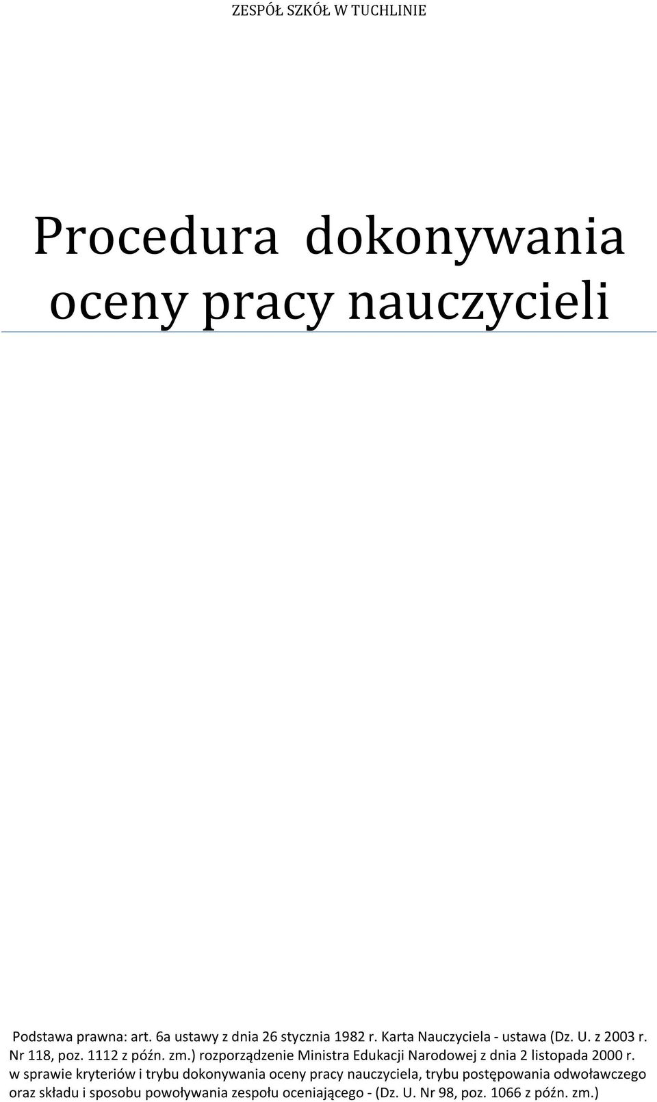 ) rozporządzenie Ministra Edukacji Narodowej z dnia 2 listopada 2000 r.