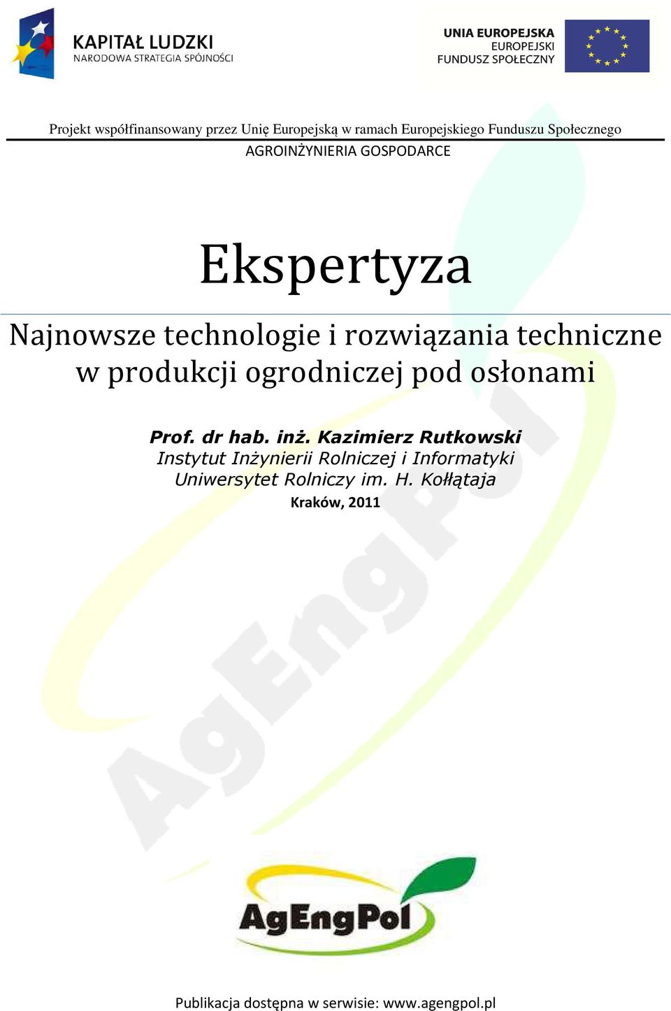 ogrodniczej pod osłonami Prof. dr hab. inż.