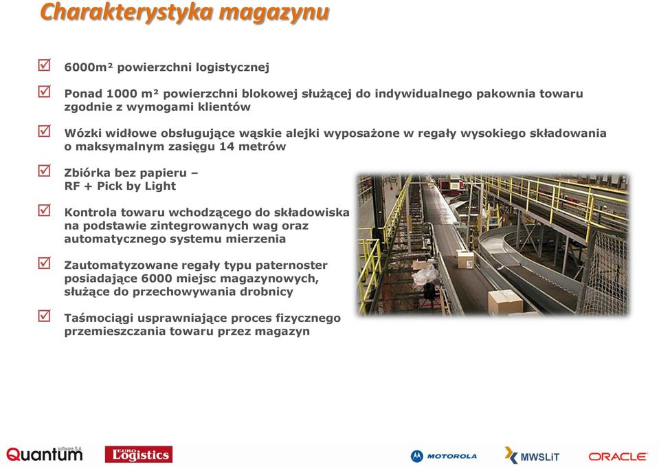 Light Kontrola towaru wchodzącego do składowiska na podstawie zintegrowanych wag oraz automatycznego systemu mierzenia Zautomatyzowane regały typu
