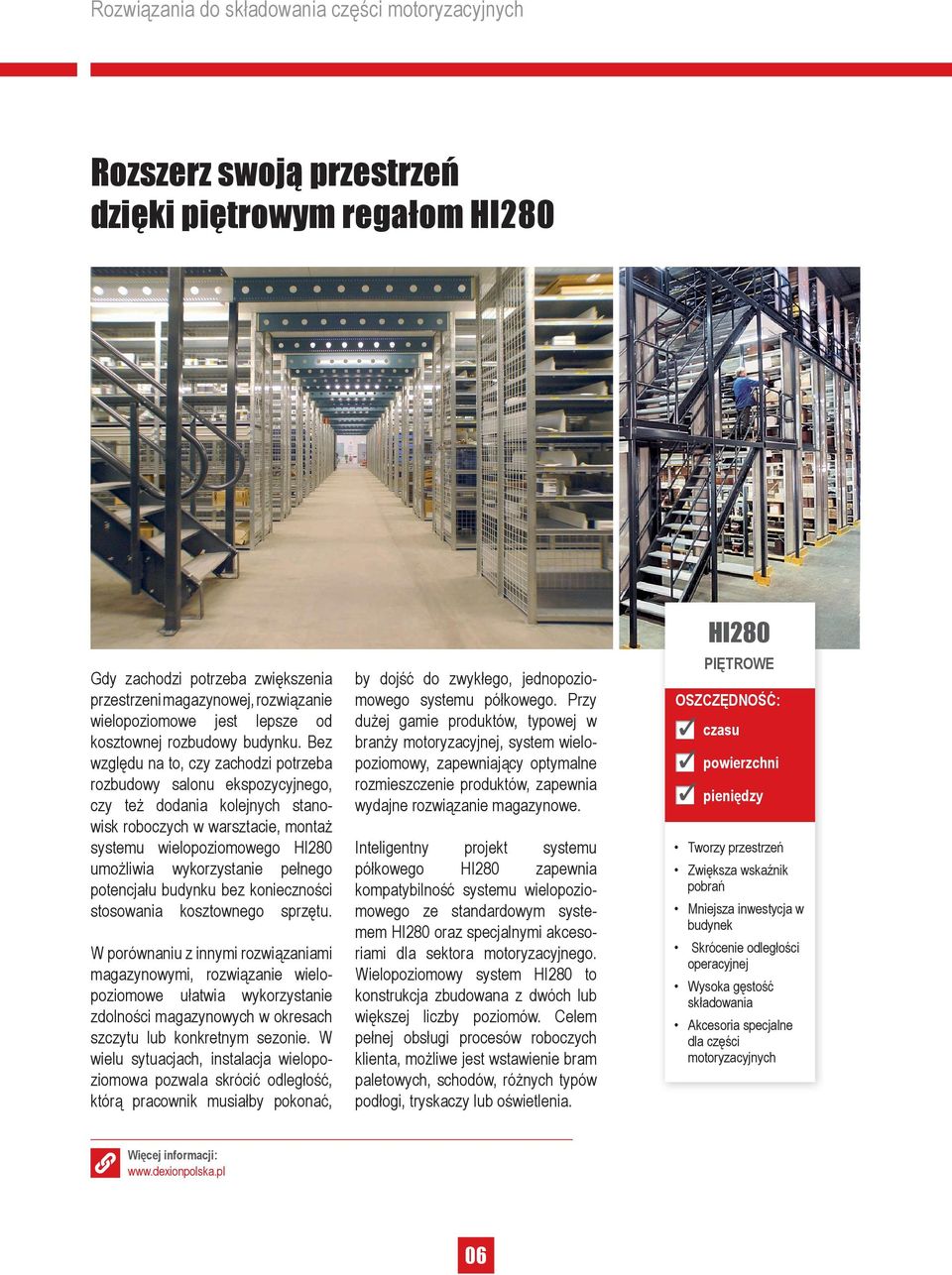 pełnego potencjału budynku bez konieczności stosowania kosztownego sprzętu.