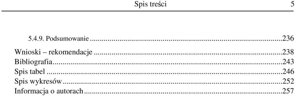 ..238 Bibliografia...243 Spis tabel.