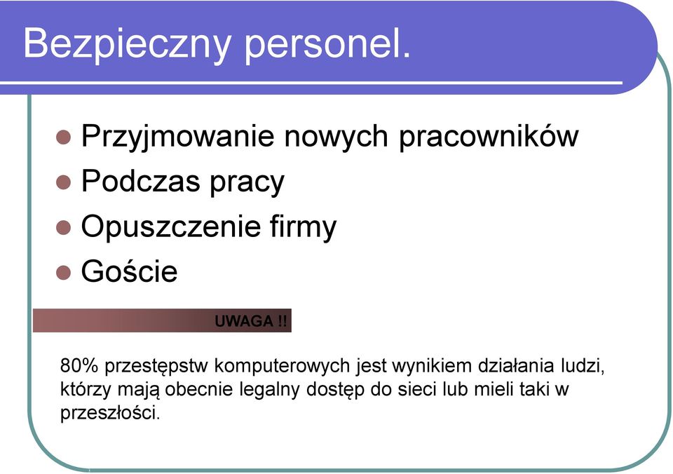 firmy Goście UWAGA!