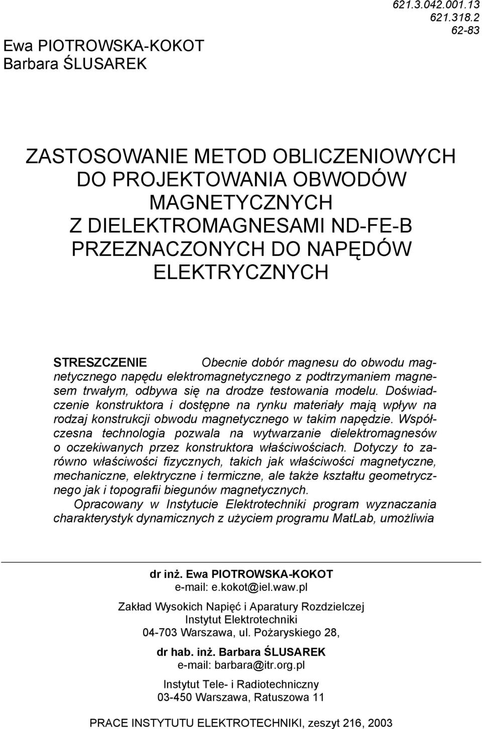 napęu eektroagnetycznego z potrzyanie agnese trwały, obywa się na roze testowania oeu.