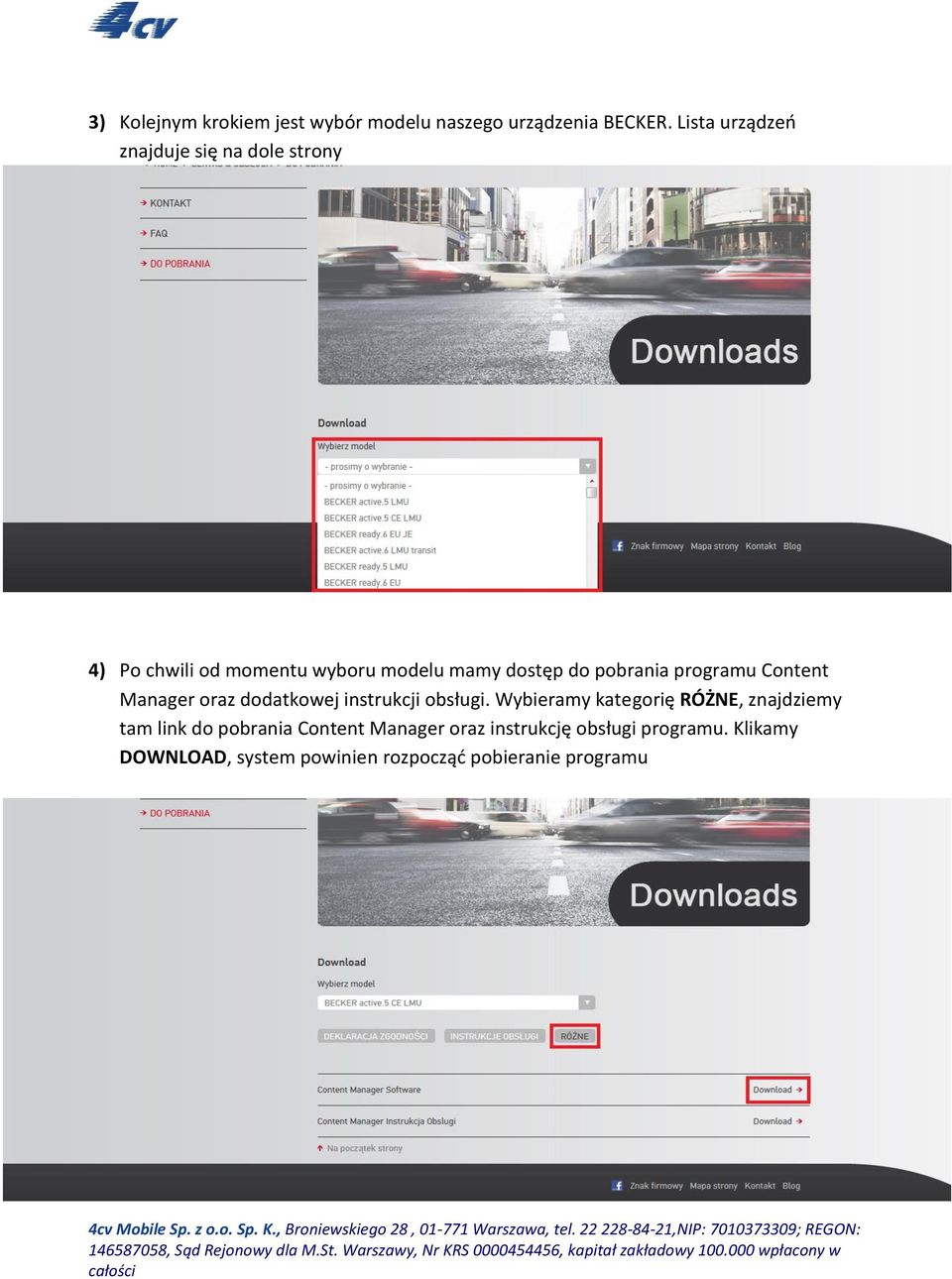 pobrania programu Content Manager oraz dodatkowej instrukcji obsługi.