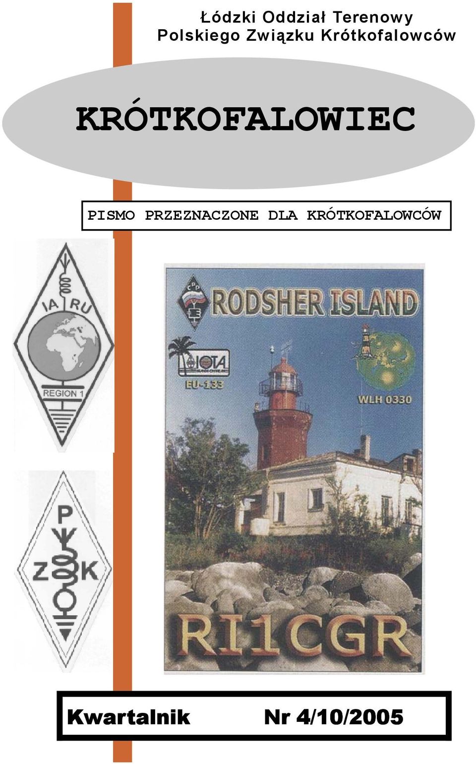 KRÓTKOFALOWIEC PISMO PRZEZNACZONE