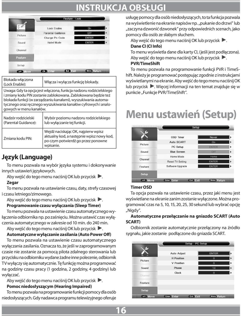 Nadzór rodzicielski (Parental Guidance): Wybór poziomu nadzoru rodzicielskiego lub wyłączanie tej funkcji.