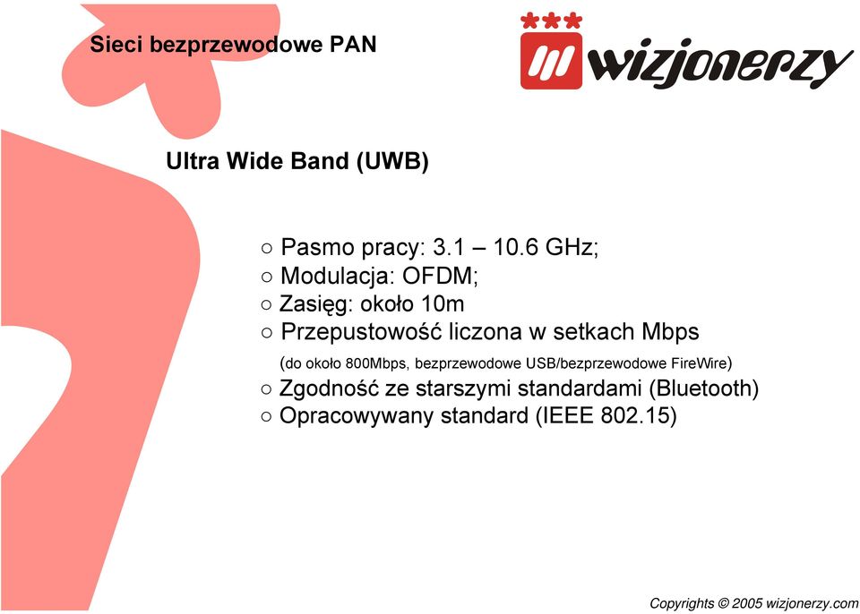 setkach Mbps (do około 800Mbps, bezprzewodowe USB/bezprzewodowe