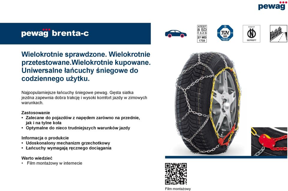 Gęsta siatka jezdna zapewnia dobra trakcję i wysoki komfort jazdy w zimowych warunkach.