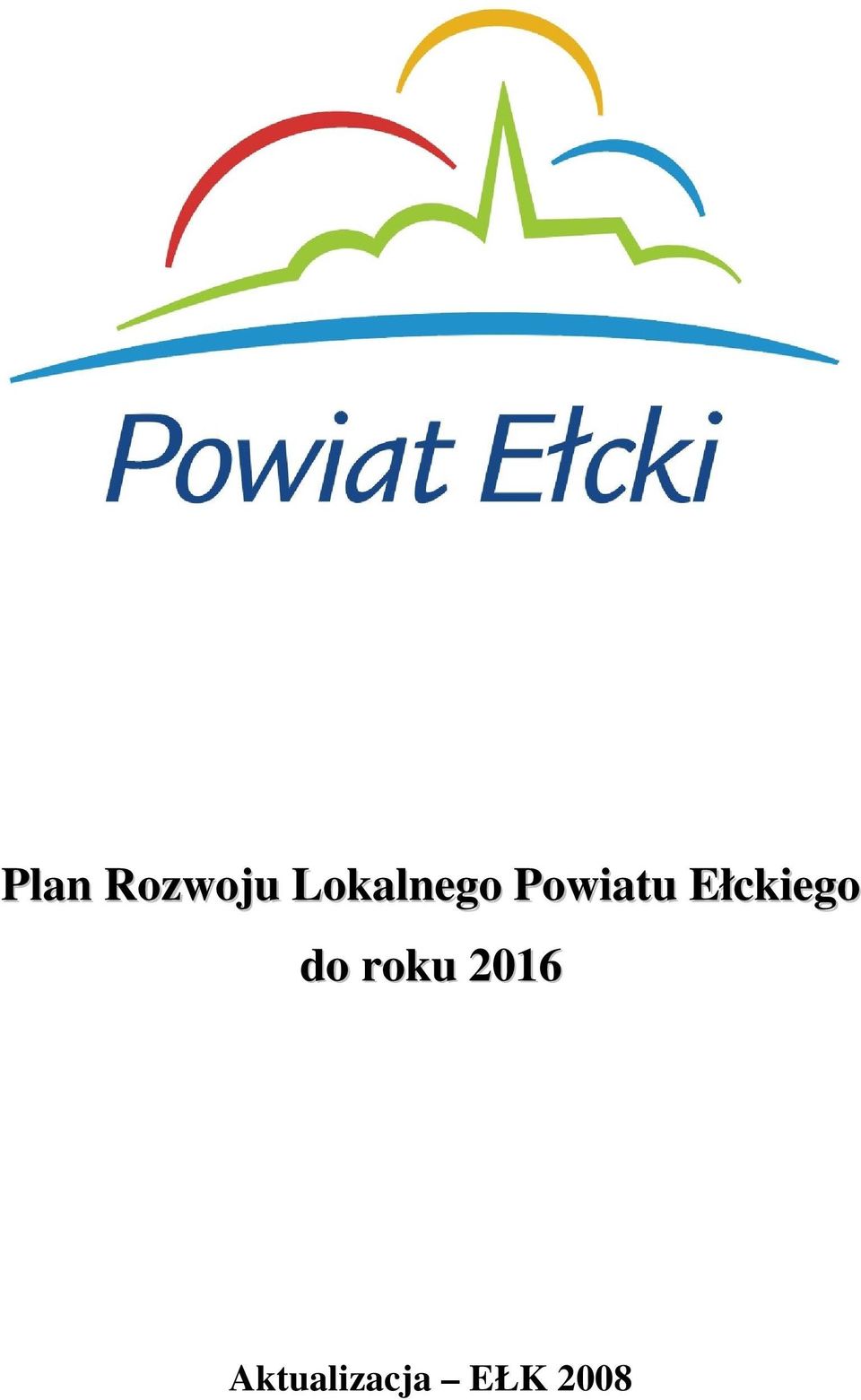 Ełckiego do roku