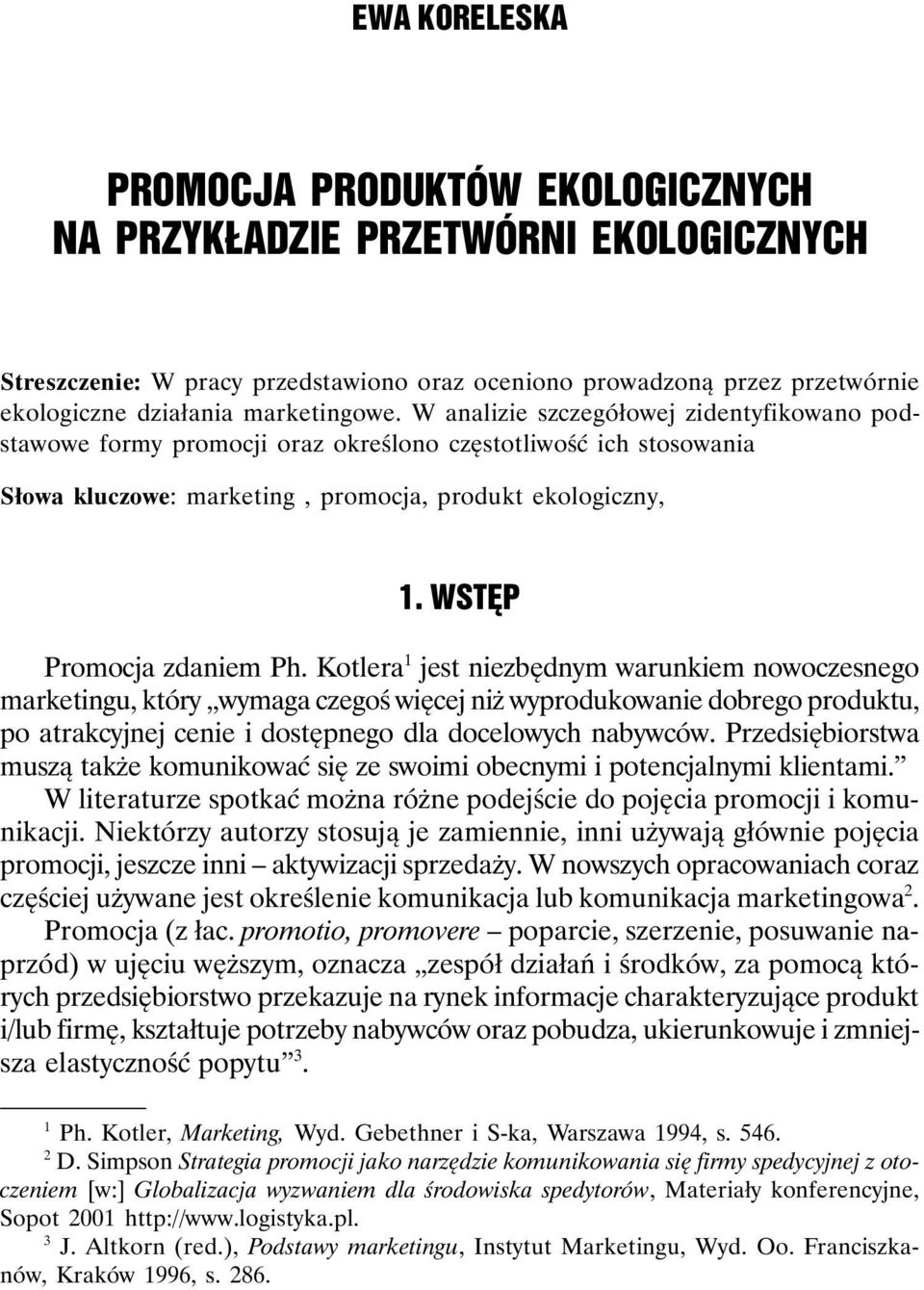 WSTĘP Promocja zdaniem Ph.