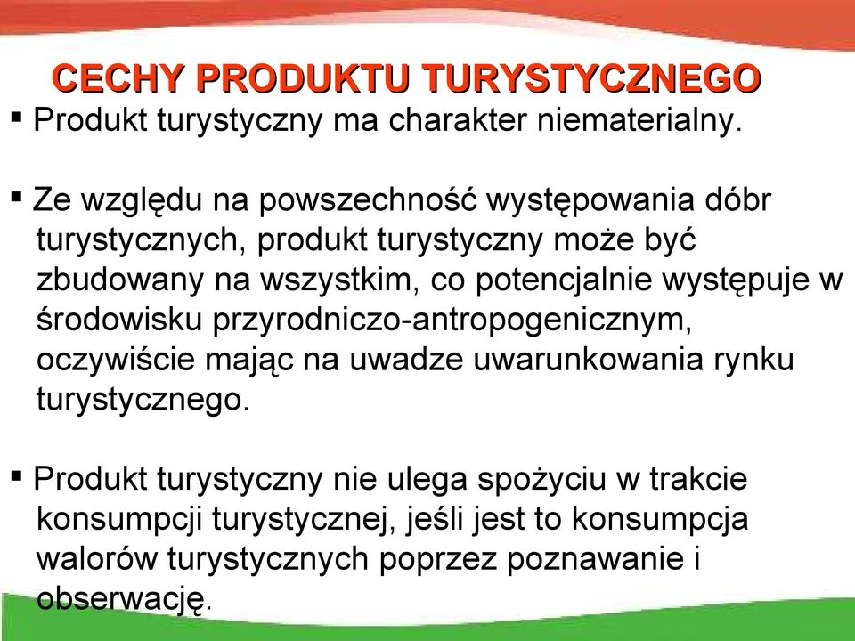 potencjalnie występuje w środowisku przyrodniczo-antropogenicznym, oczywiście mając na uwadze uwarunkowania rynku