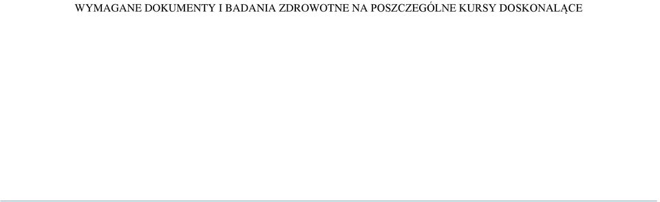BADANIA ZDROWOTNE