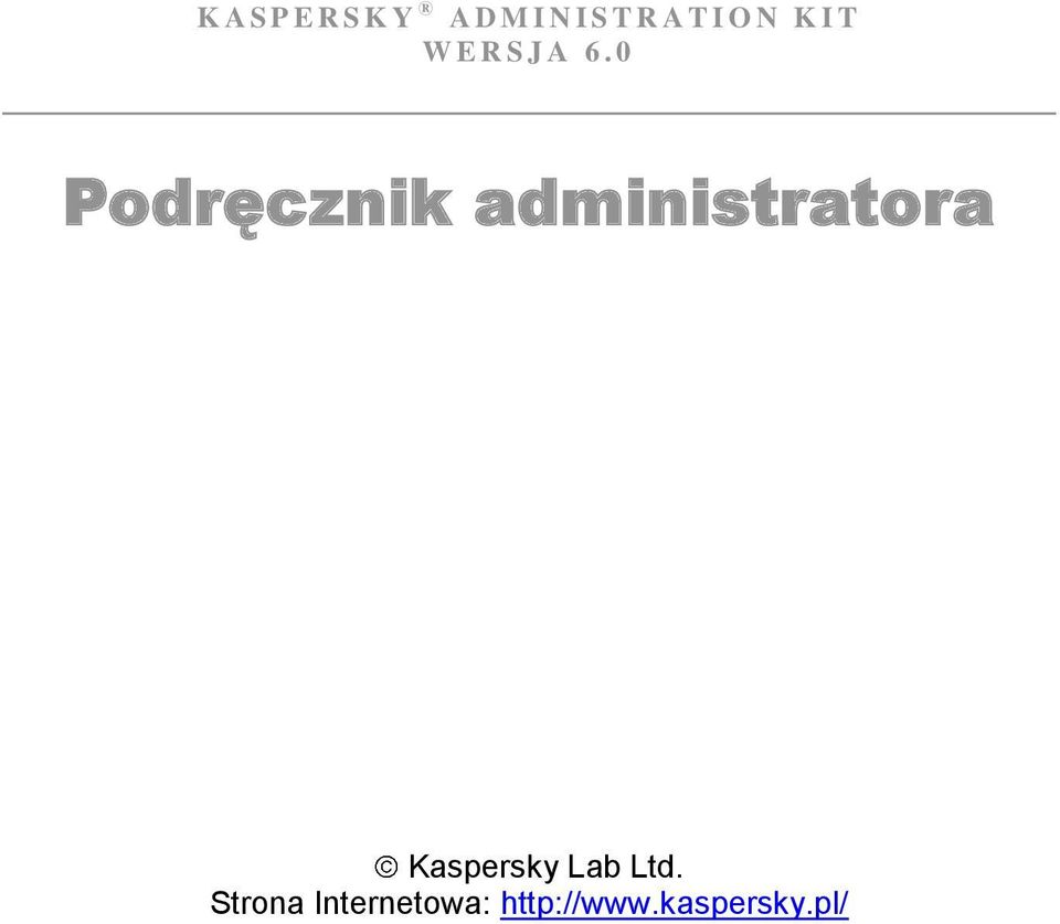 0 Pdręcznik administratra Kaspersky