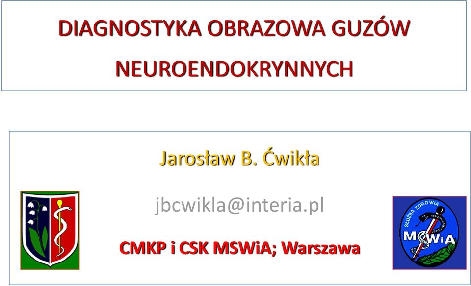 B. Ćwikła jbcwikla@interia.