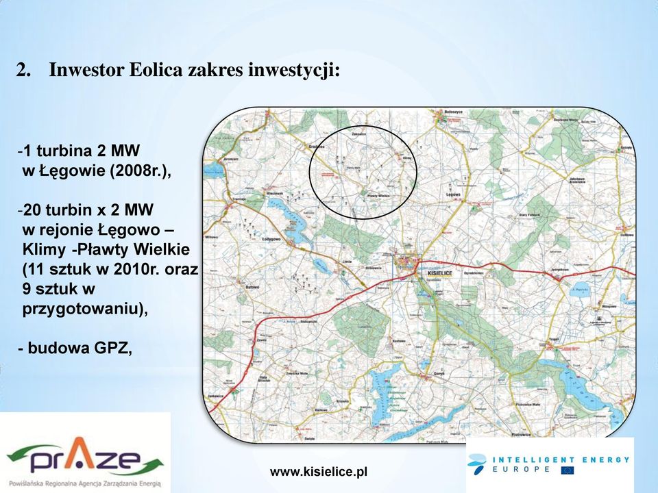 ), -20 turbin x 2 MW w rejonie Łęgowo Klimy -Pławty