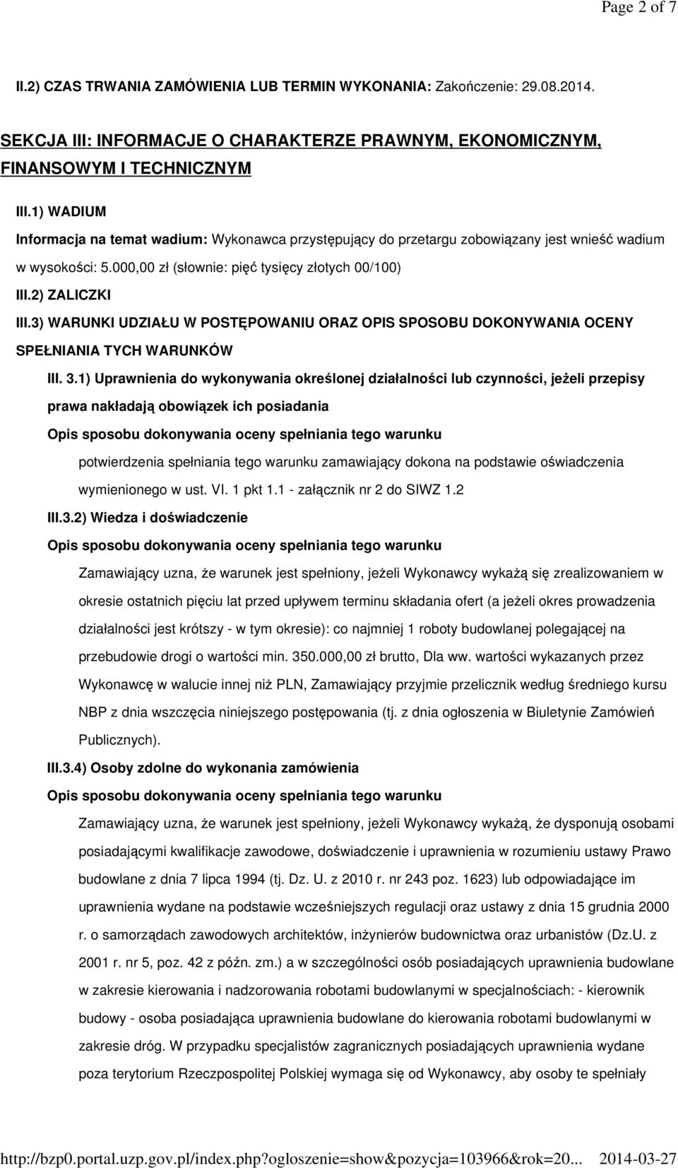 3) WARUNKI UDZIAŁU W POSTĘPOWANIU ORAZ OPIS SPOSOBU DOKONYWANIA OCENY SPEŁNIANIA TYCH WARUNKÓW III. 3.