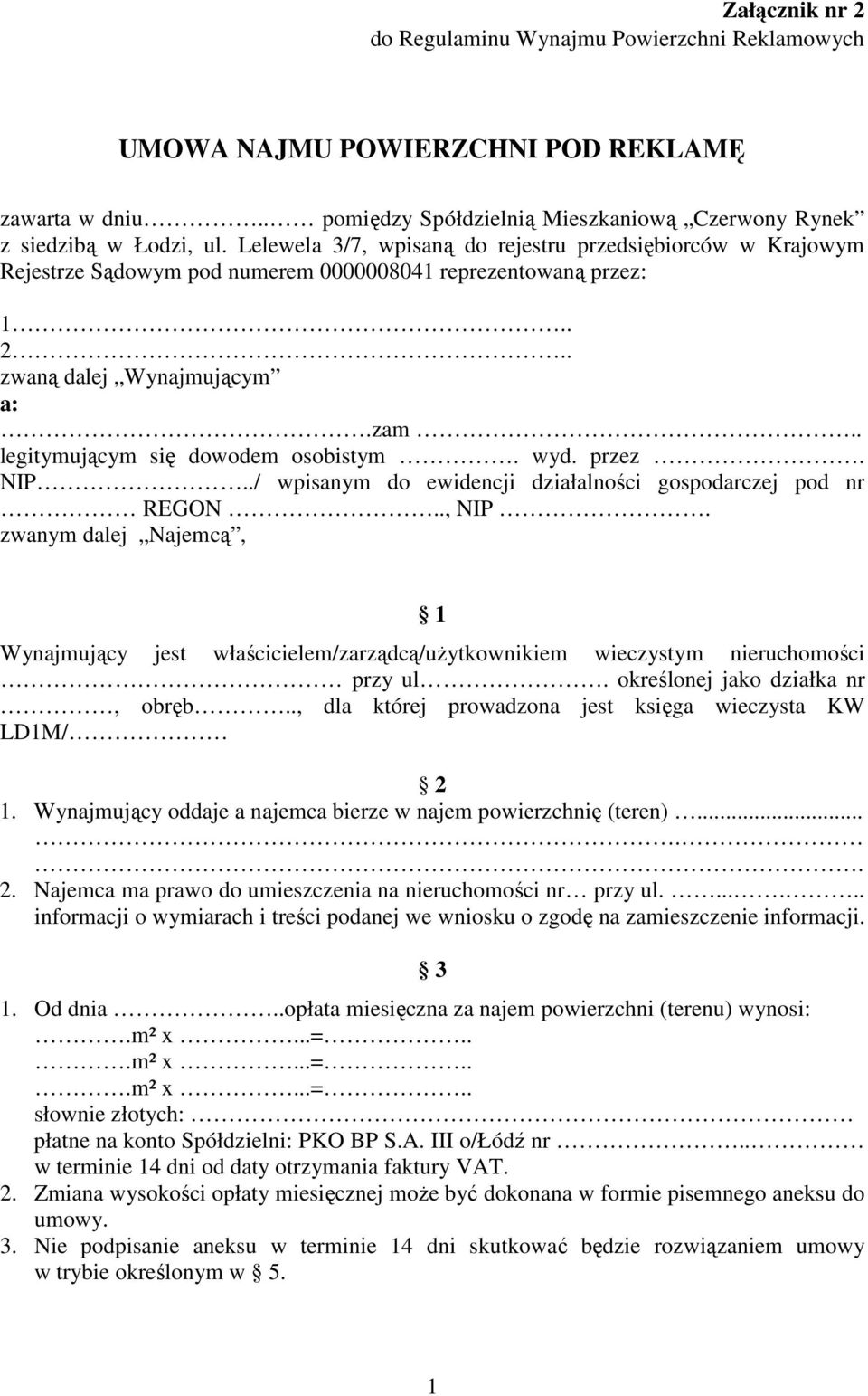 . legitymującym się dowodem osobistym. wyd. przez. NIP../ wpisanym do ewidencji działalności gospodarczej pod nr REGON.., NIP.