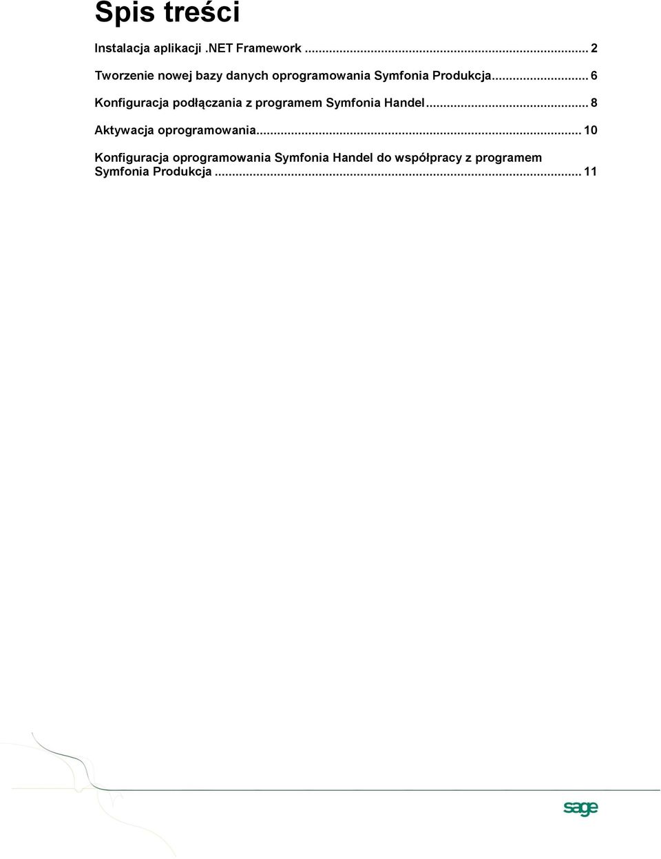 .. 6 Konfiguracja podłączania z programem Symfonia Handel.