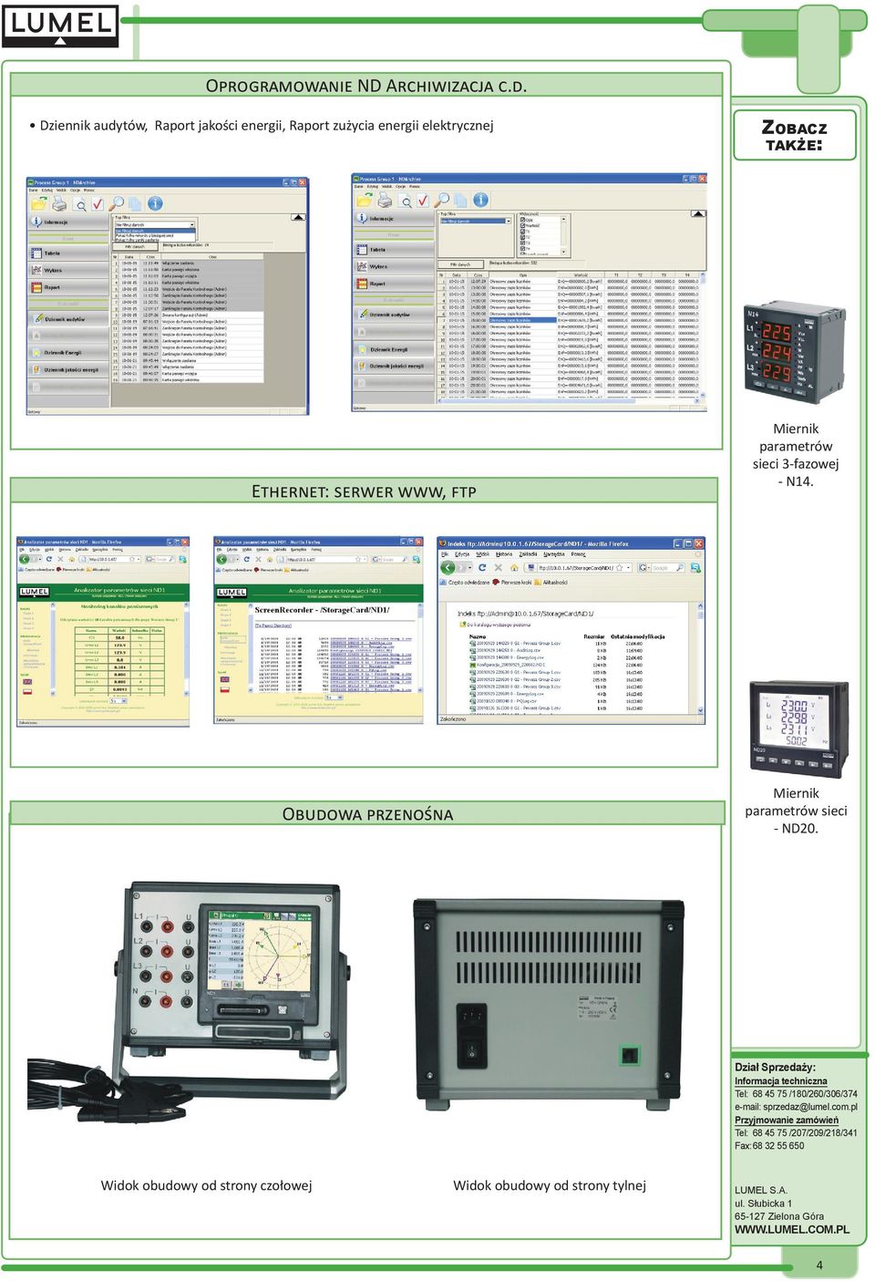 elektrycznej Ethernet: serwer www, ftp Miernik parametrów sieci 3-fazowej