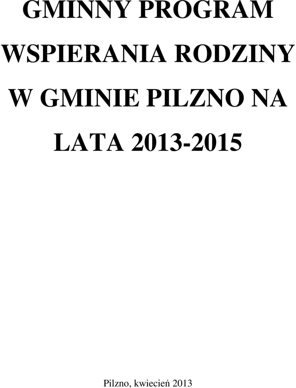 GMINIE PILZNO NA LATA