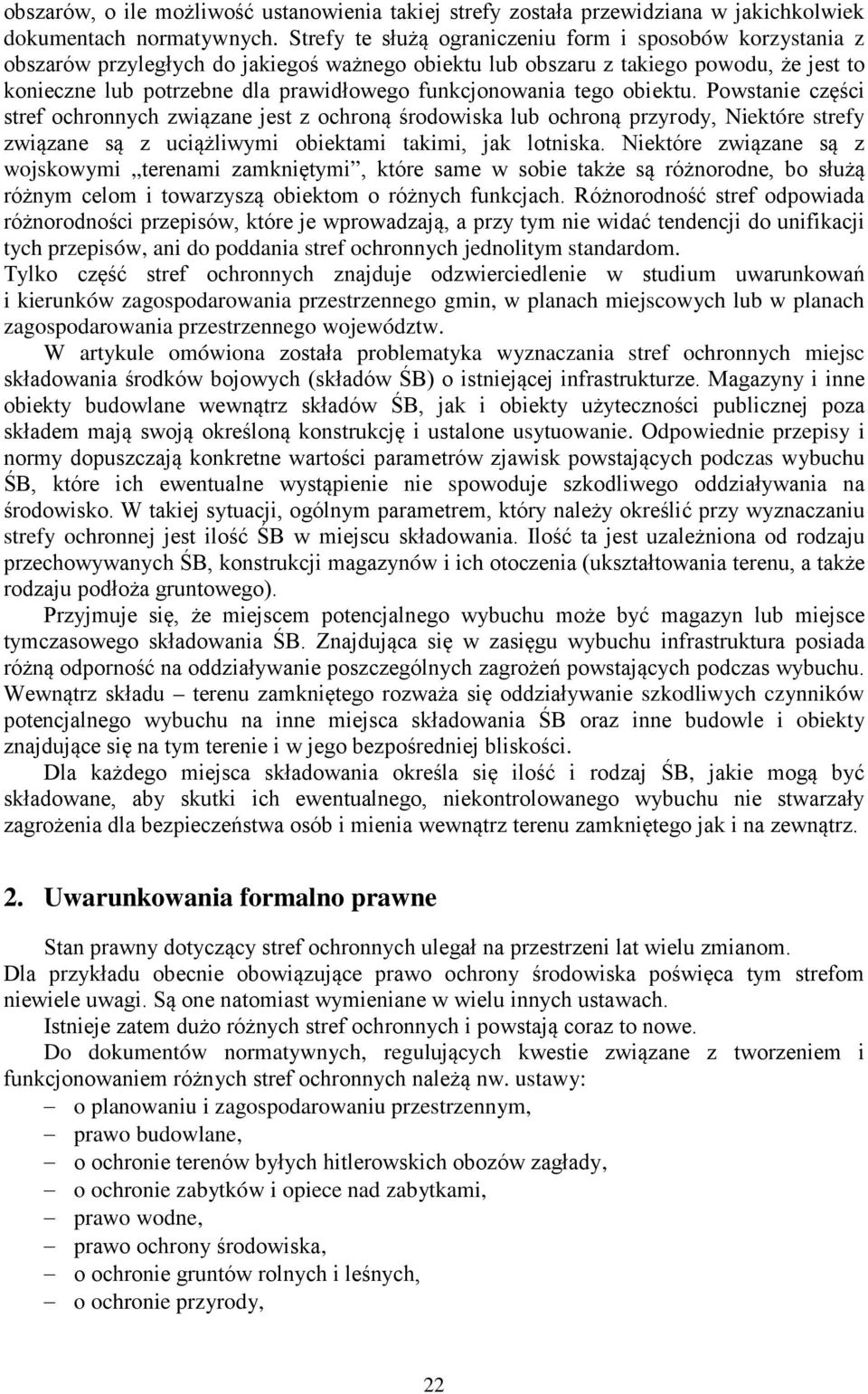 um i kierunków zagospodarowania przestrzennego gmin, w planach miejscowych lub w planach zagospodarowania przestrzennego województw.