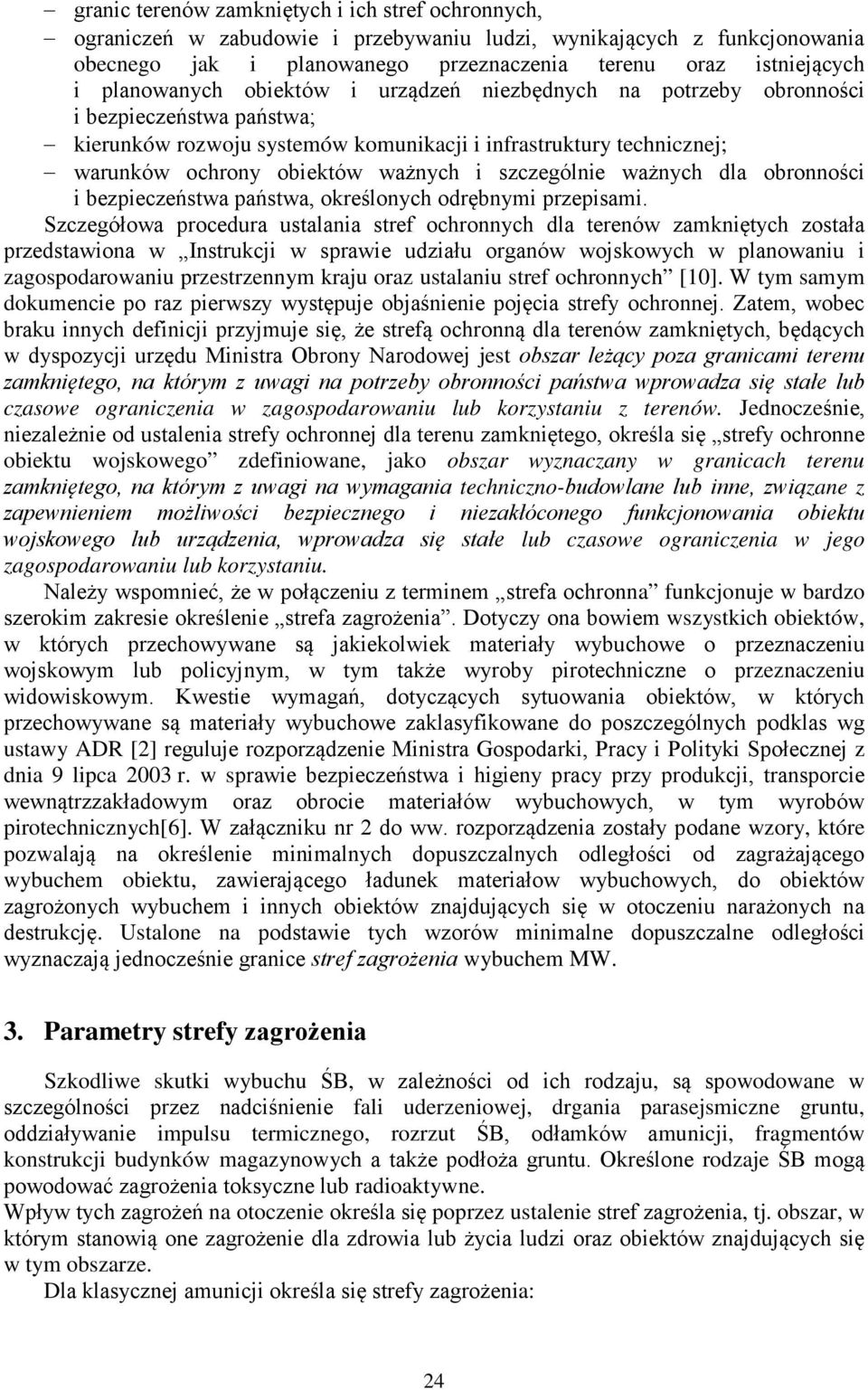 korzystaniu z terenów.